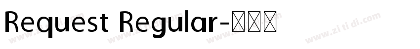 Request Regular字体转换